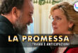 la promessa anticipazioni