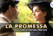la promessa anticipazioni