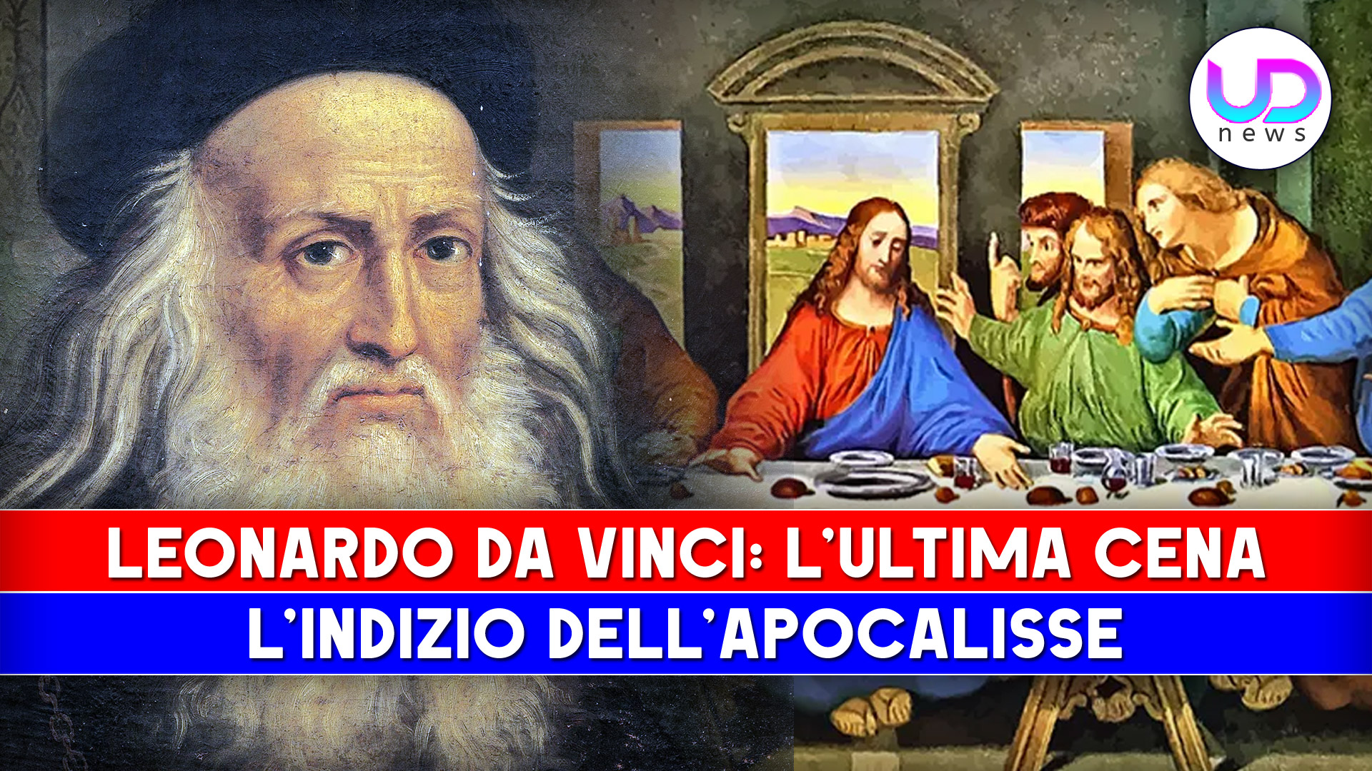 Leonardo Da Vinci: L’Indizio Sulla Data Dell’Apocalisse Ne L’Ultima Cena! Leonardo Da Vinci: L’Indizio Sulla Data Dell’Apocalisse Ne L’Ultima Cena!