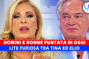 Uomini e Donne, Puntata Di Oggi: Lite Furiosa Tra Tina ed Elio!