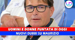 Uomini e Donne, Puntata Di Oggi