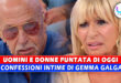 Uomini e Donne, Puntata Di Oggi: Le Confessioni Intime di Gemma Galgani!