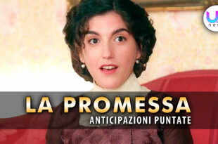 la promessa anticipazioni