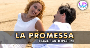 la promessa anticipazioni