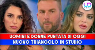 Uomini e Donne Puntata Di Oggi