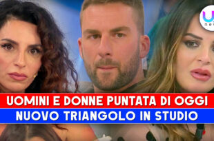 Uomini e Donne Puntata Di Oggi