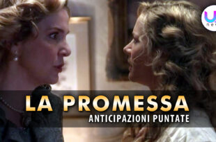 la promessa anticipazioni