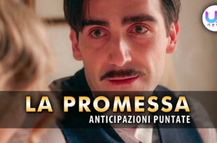 la promessa anticipazioni