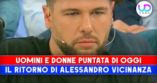 Uomini e Donne Puntata Di Oggi