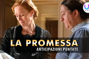 la promessa anticipazioni