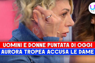 Uomini e Donne, Puntata Di Oggi: Aurora Accusa Le Dame, Volete Alessandro Solo Per I Soldi!