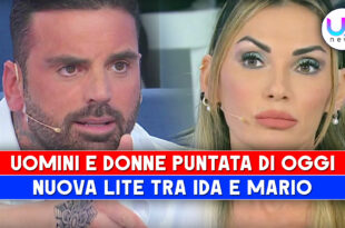 Uomini e Donne, Puntata Di Oggi: Ennesima Segnalazione Su Mario, Lite Con Ida!