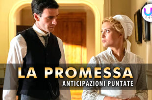 la promessa anticipazioni