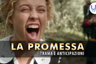 la promessa anticipazioni