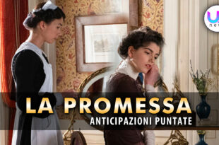 la promessa anticipazioni