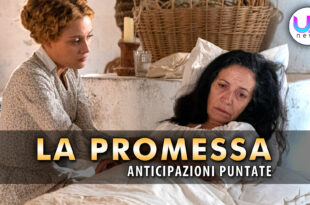 la promessa anticipazioni