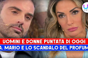 Uomini e Donne, Puntata Di Oggi: Ida, Mario e lo Scandalo Del Profumo!