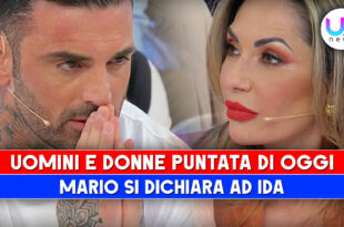 Uomini e Donne, Puntata Di Oggi: Mario Si Dichiara Ad Ida, Sono Innamorato Di Te!