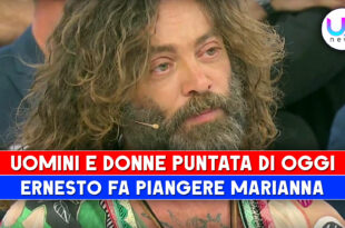 Uomini e Donne, Puntata Di Oggi: Ernesto Fa Piangere Marianna, Barbara Lo Attacca!