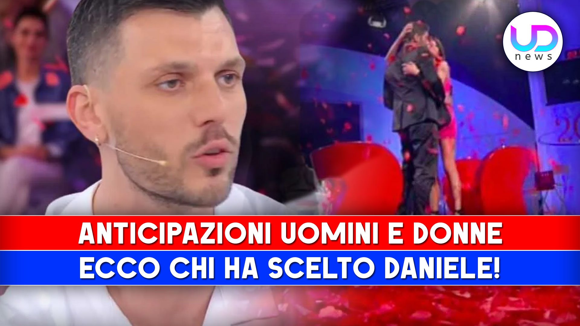 Anticipazioni Uomini e Donne | Daniele Sceglie Gaia!