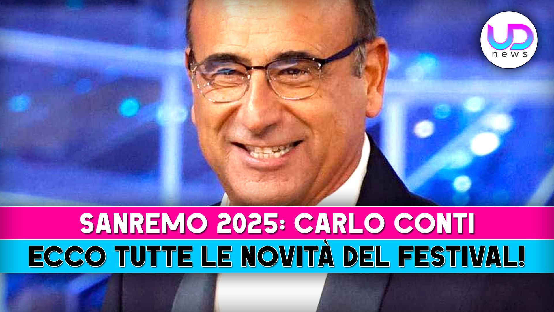 Sanremo 2025 Le Novità Volute Da Carlo Conti! UD News