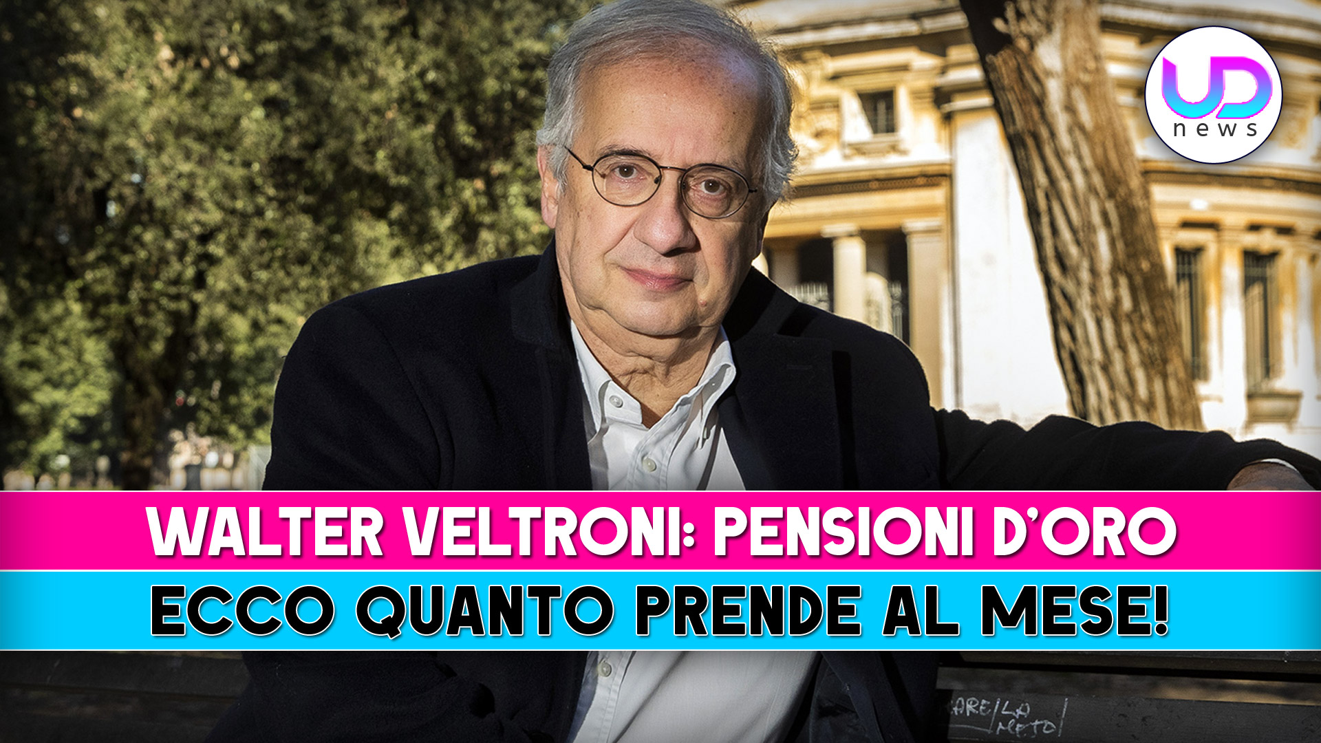walter veltroni pensioni d oro ecco quanto prende al mese da Uominiedonnenews.it walter veltroni pensioni d oro ecco quanto prende al mese