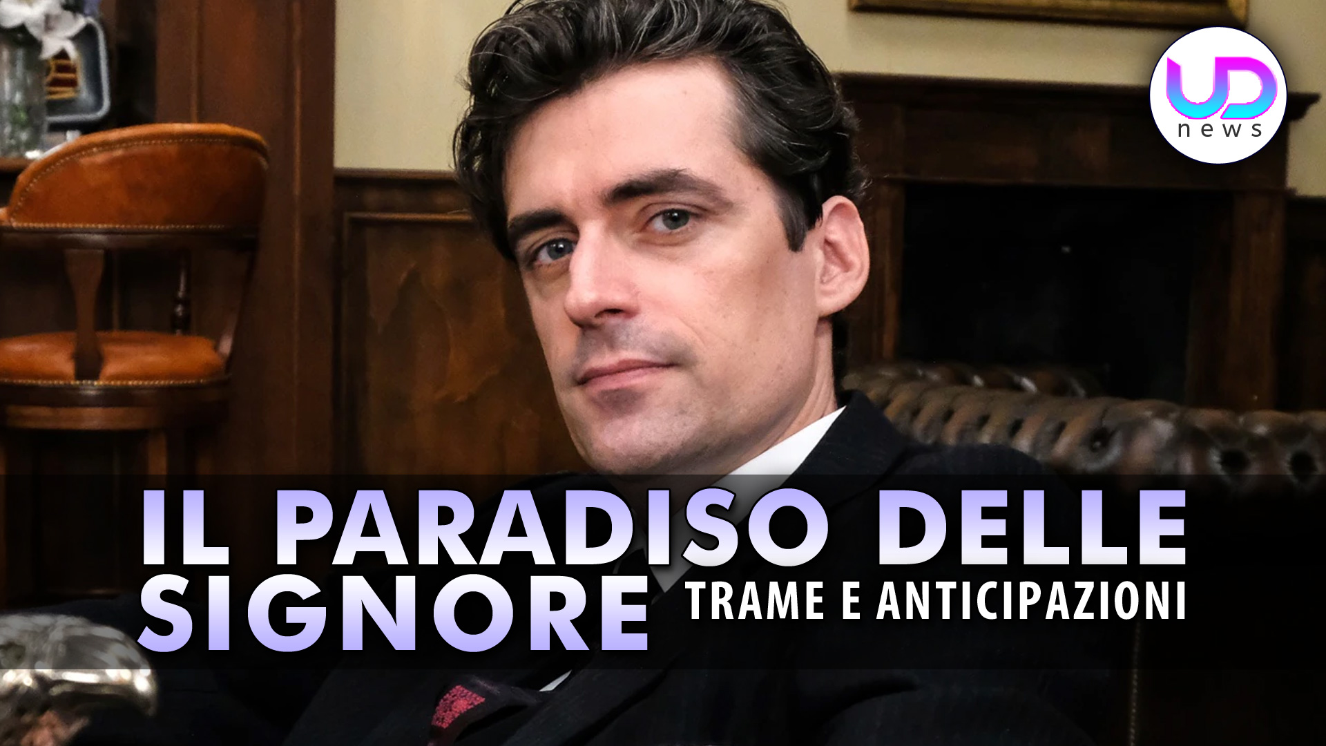 Paradiso Delle da Uominiedonnenews.it il paradiso delle signore tancredi 5 cose che non sai su flavio parenti