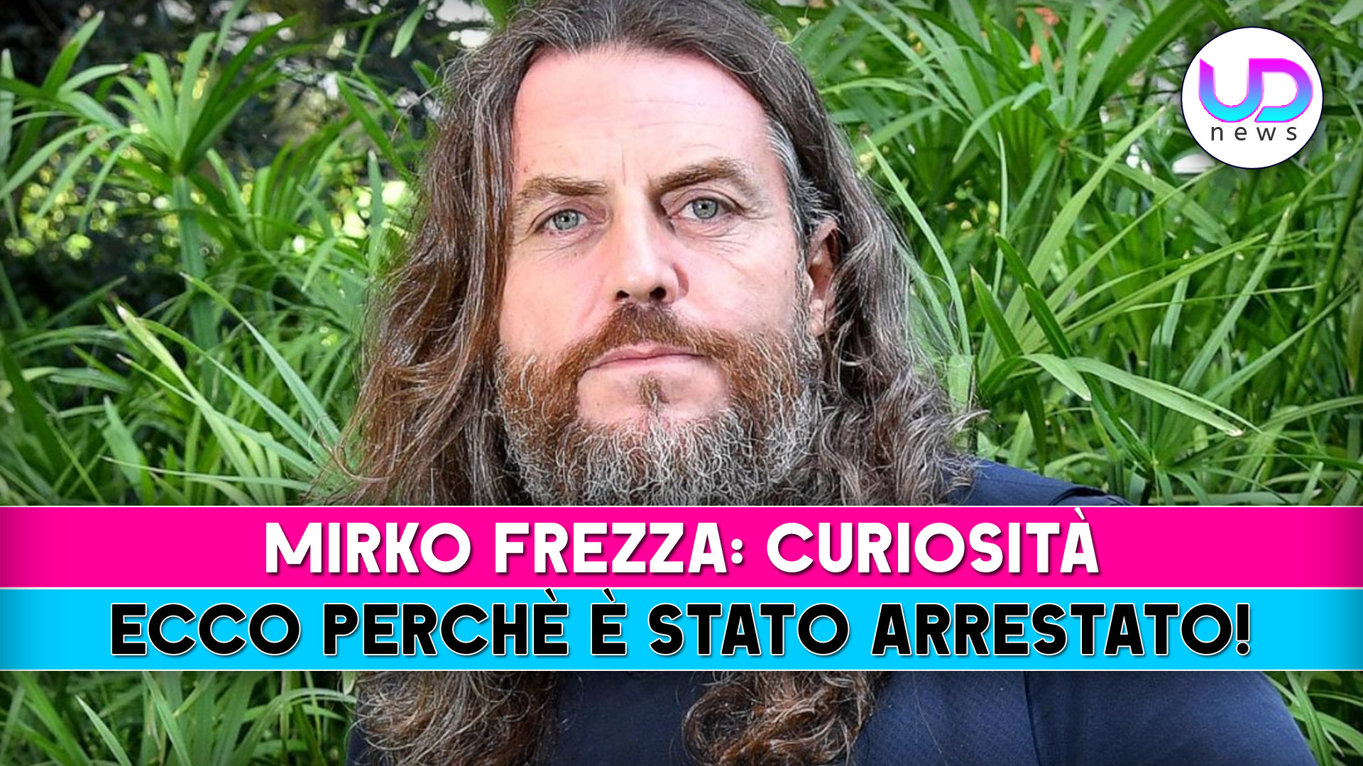 mirko frezza curiosità ecco perchè e stato arrestato da Uominiedonnenews.it mirko frezza curiosità ecco perchè e stato arrestato