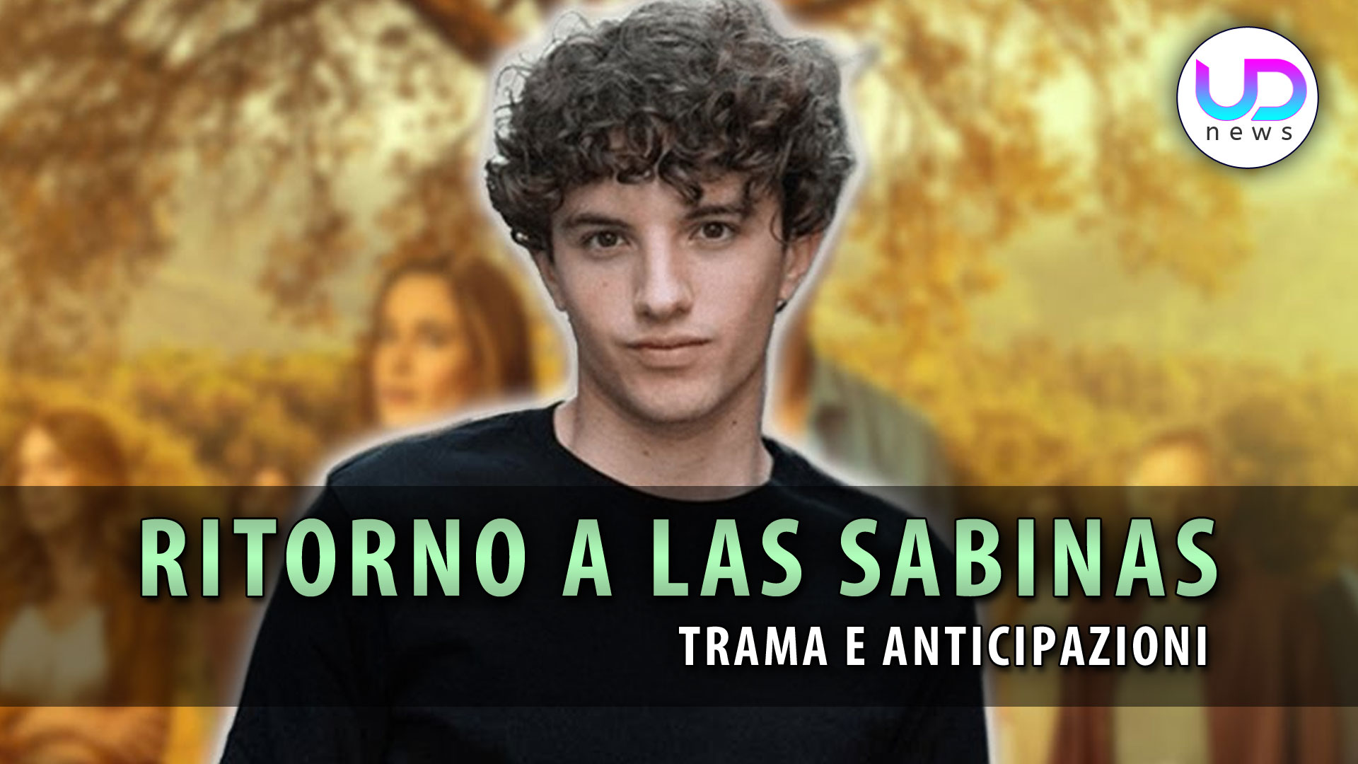 Ritorno A Las Sabinas Anticipazioni: Il Doppio Gioco Di Lucas! Ritorno A Las Sabinas Anticipazioni: Il Doppio Gioco Di Lucas!
