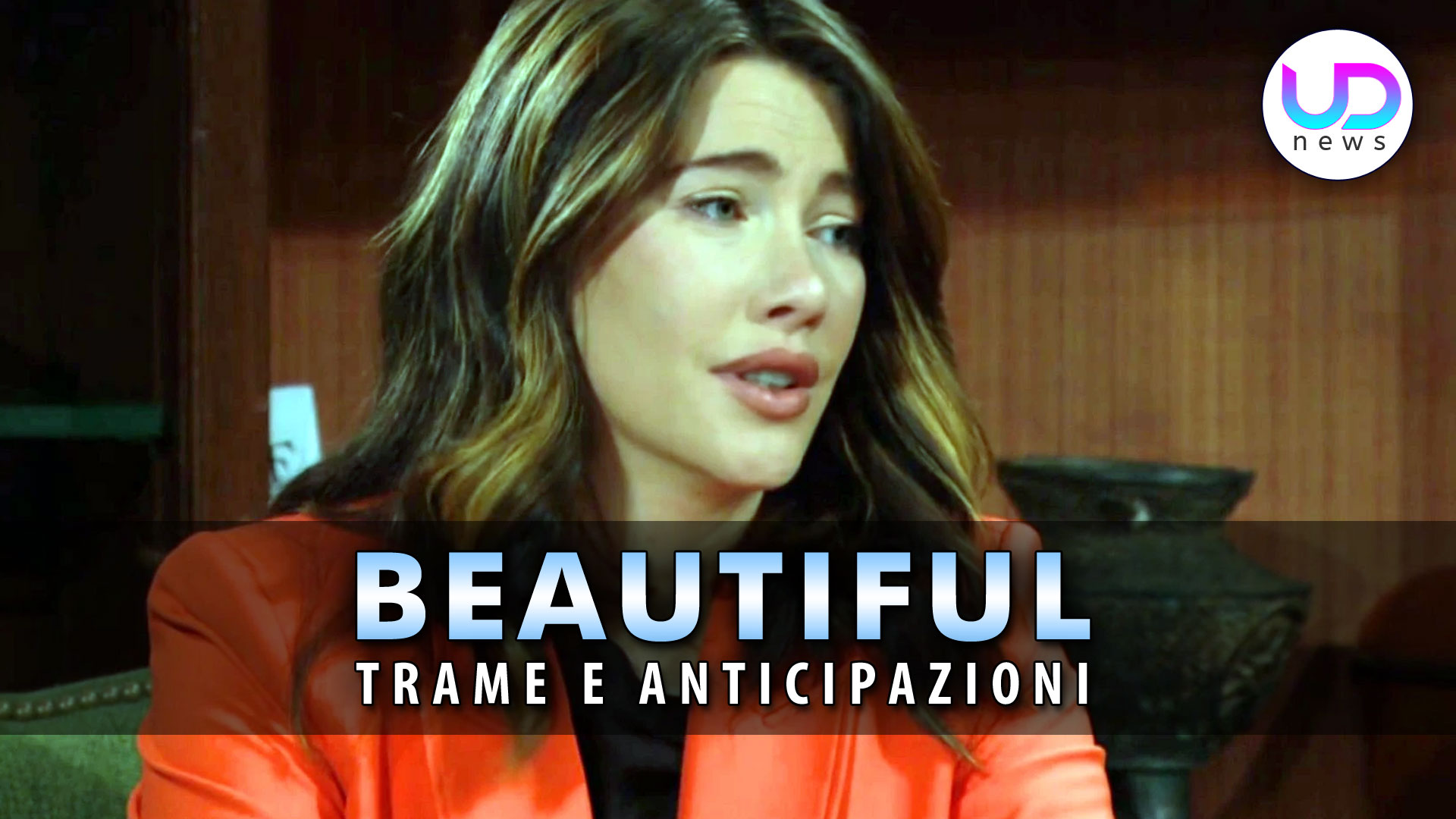 Beautiful Anticipazioni Trama Puntate 16 22 Giugno 2025: La Forte Sofferenza Di Steffy! Beautiful Anticipazioni Trama Puntate 16 22 Giugno 2025: La Forte Sofferenza Di Steffy!