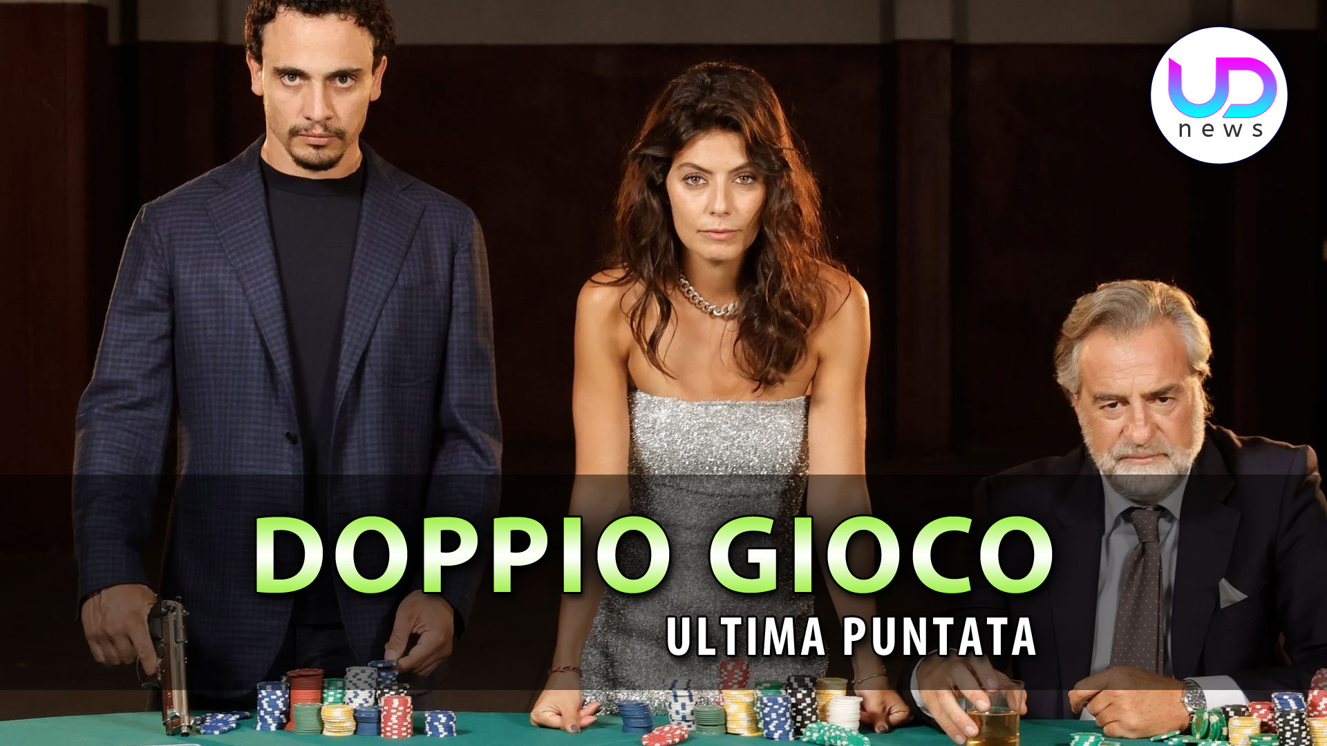 Doppio Gioco, Ultima Puntata: Daria Sceglierà Il Padre O L’amore?