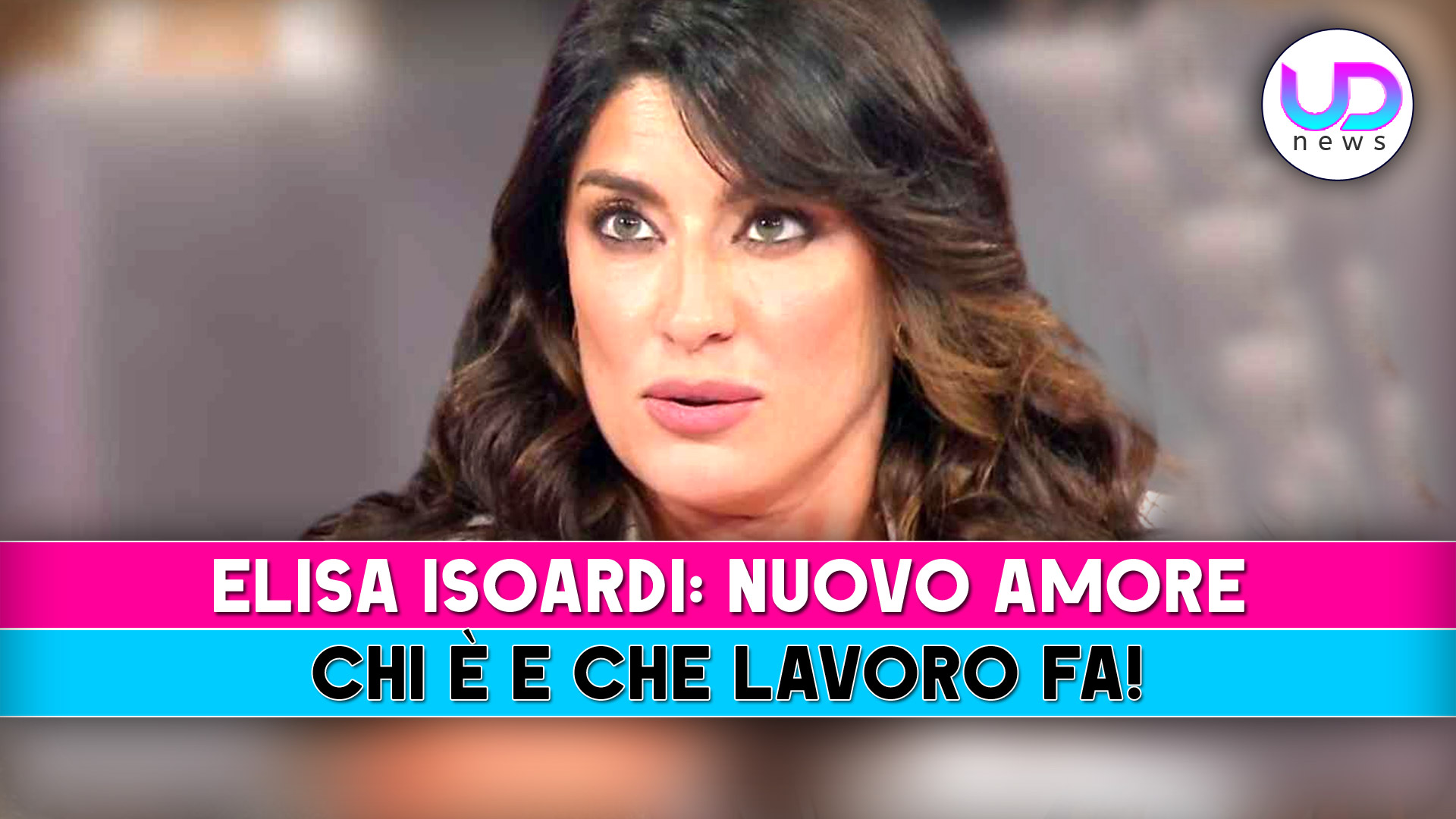 elisa isoardi nuovo amore chi e8217 e che lavoro fa