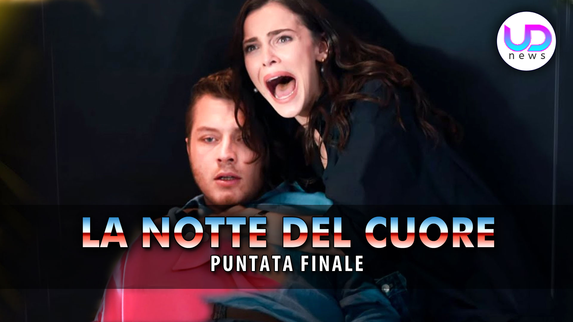 La Notte Nel Cuore, Ultima Puntata: Un Finale Emozionante! La Notte Nel Cuore, Ultima Puntata: Un Finale Emozionante!