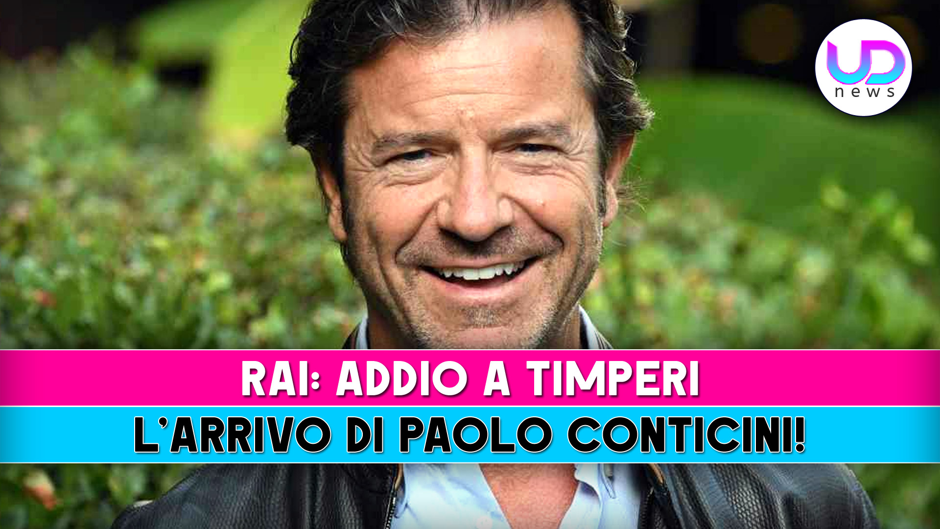 Rai, Addio A Timperi: L’Arrivo Di Paolo Conticini! Rai, Addio A Timperi: L’Arrivo Di Paolo Conticini!