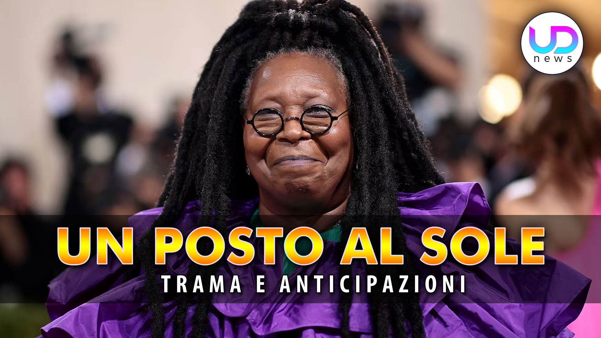 Un Posto Al Sole, Whoopi Goldberg: Ecco Che Ruolo Avrà! Un Posto Al Sole, Whoopi Goldberg: Ecco Che Ruolo Avrà!