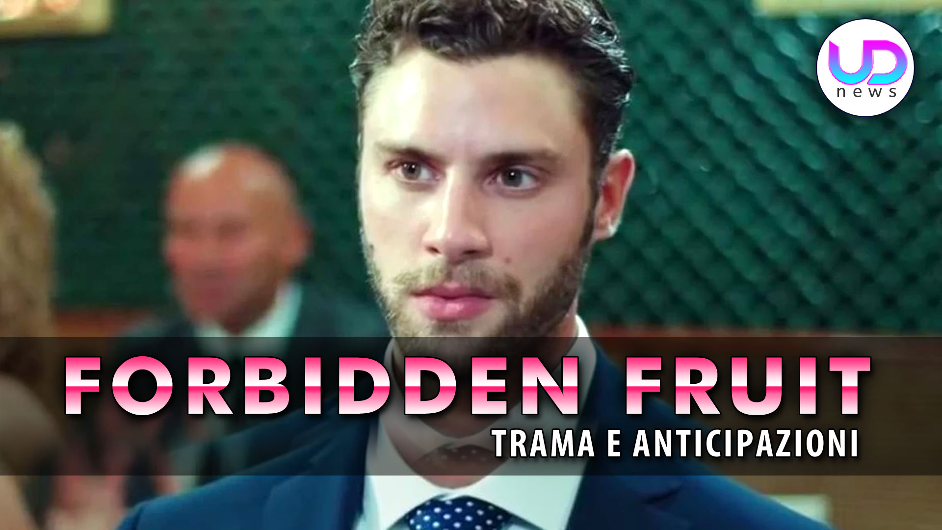 forbidden fruit anticipazioni turche arriva cem ecco cosa nasconde
