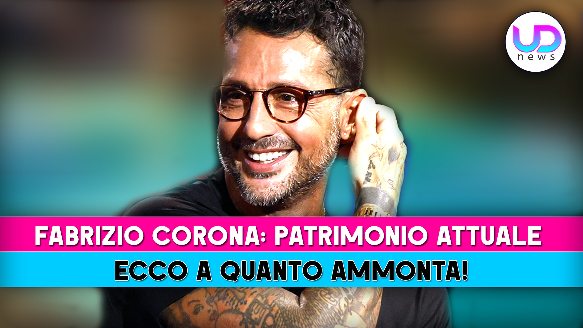 fabrizio corona patrimonio attuale ecco a quanto ammonta