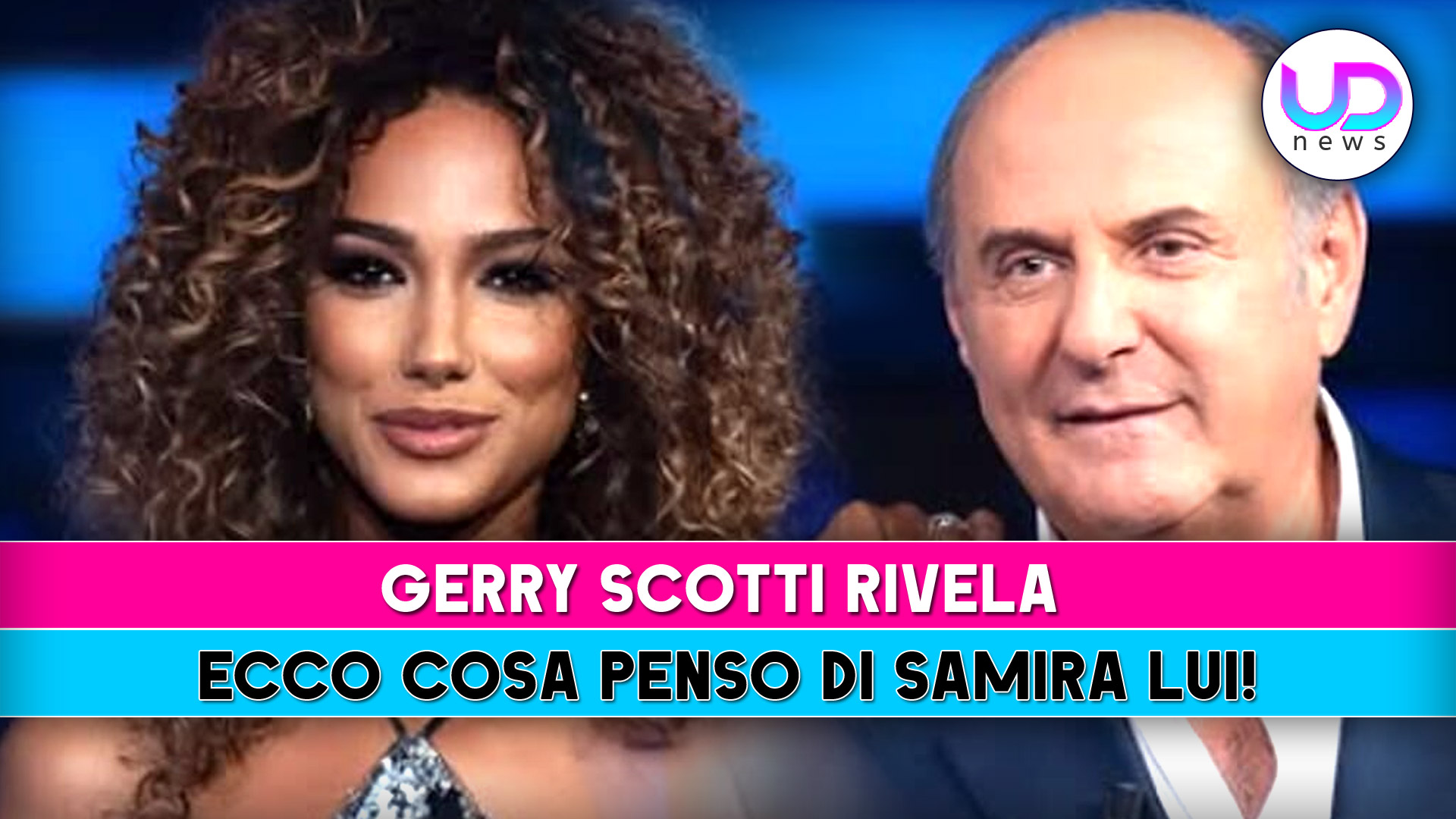 Gerry Scotti, La Rivelazione: Ecco Cosa Penso Di Samira Lui!