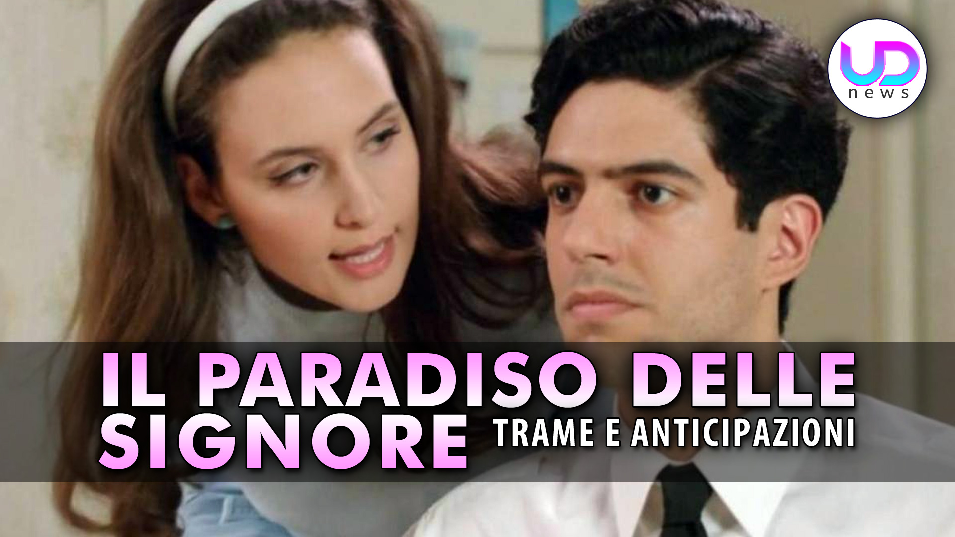 Il Paradiso Delle Signore 10, Anticipazioni: Finale Amaro Per Mimmo Ed Agata!