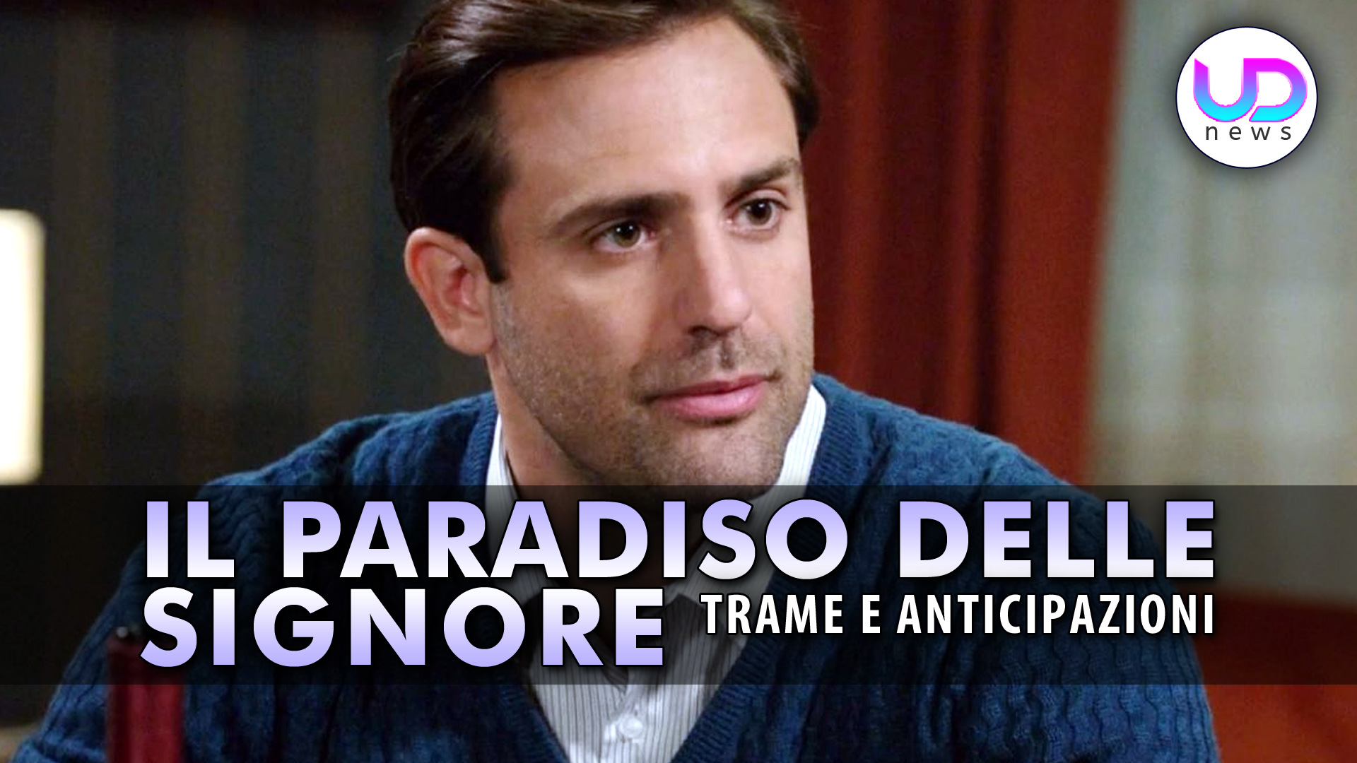 Il Paradiso Delle Signore Anticipazioni, Trama Puntate Dal 25 al 29 agosto 2025: Enrico E La Sua Famiglia Vengono Minacciati!