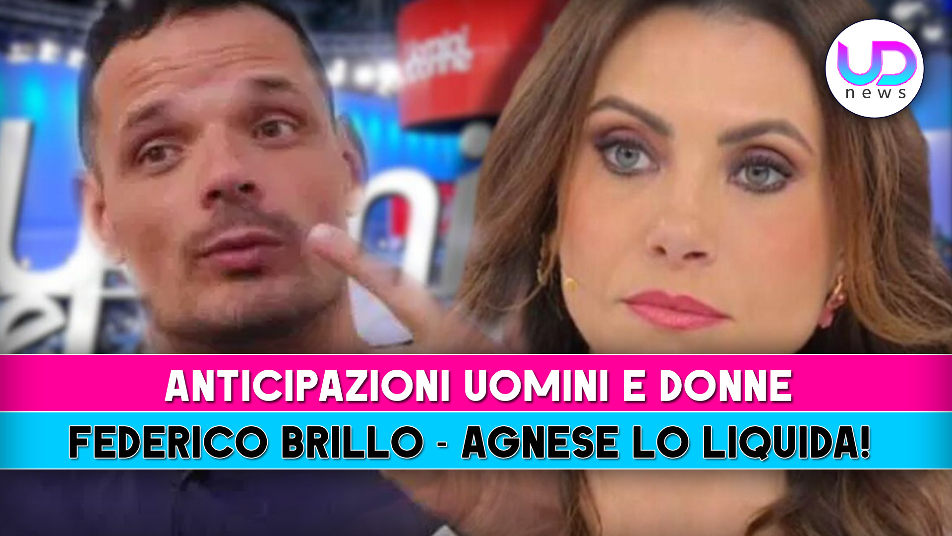 Anticipazioni Uomini E Donne: Agnese Liquida Federico Mastrostefano Perchè Brillo!
