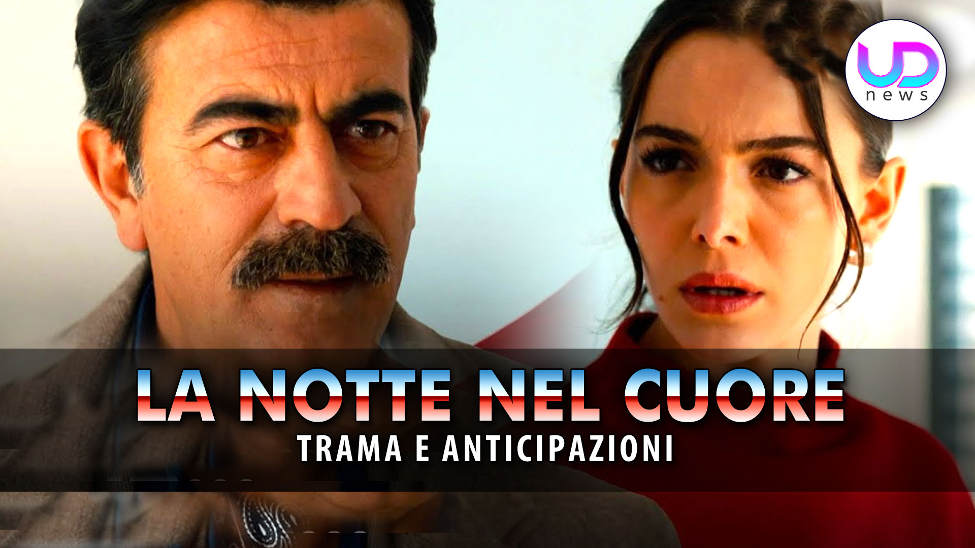 La Notte Nel Cuore, Anticipazioni Turche: Halil Ribalta La Storia. E’ Innocente?