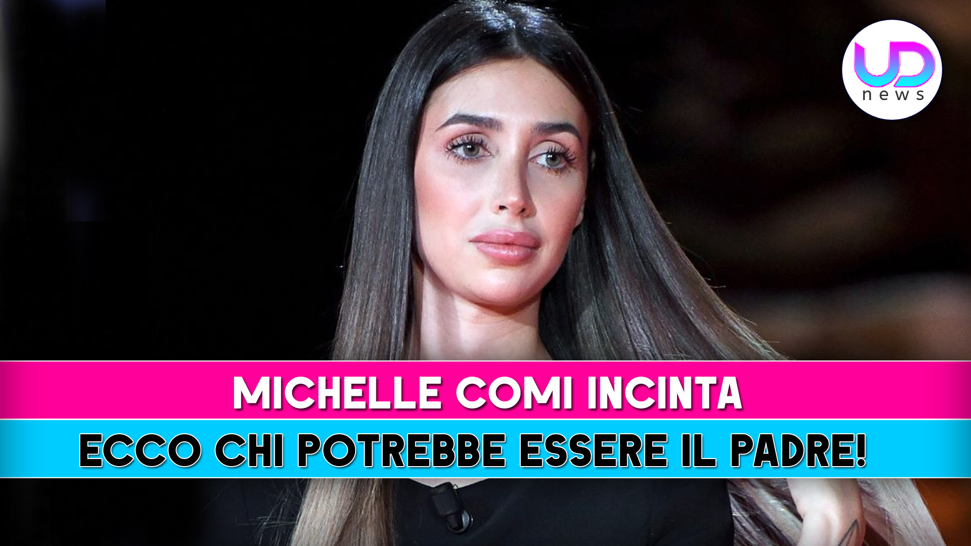 Michelle Comi Incinta: Ecco Chi E’ Il Padre!