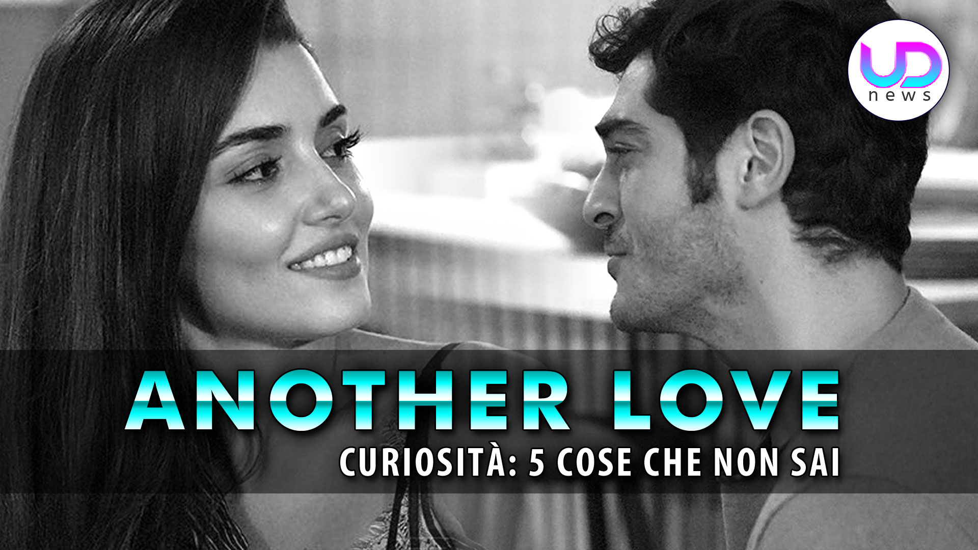 Another Love, Curiosità: Ecco 5 Cose Che Non Sai! Another Love, Curiosità: Ecco 5 Cose Che Non Sai!