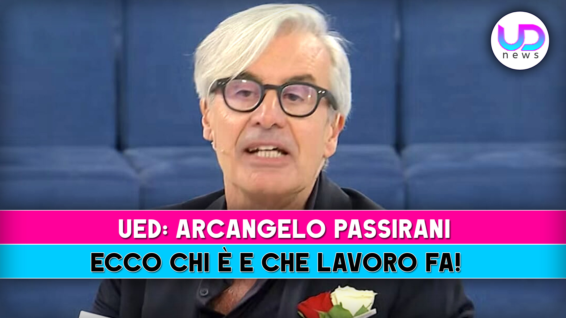 uomini e donne arcangelo passirani chi e8217 e che lavoro fa