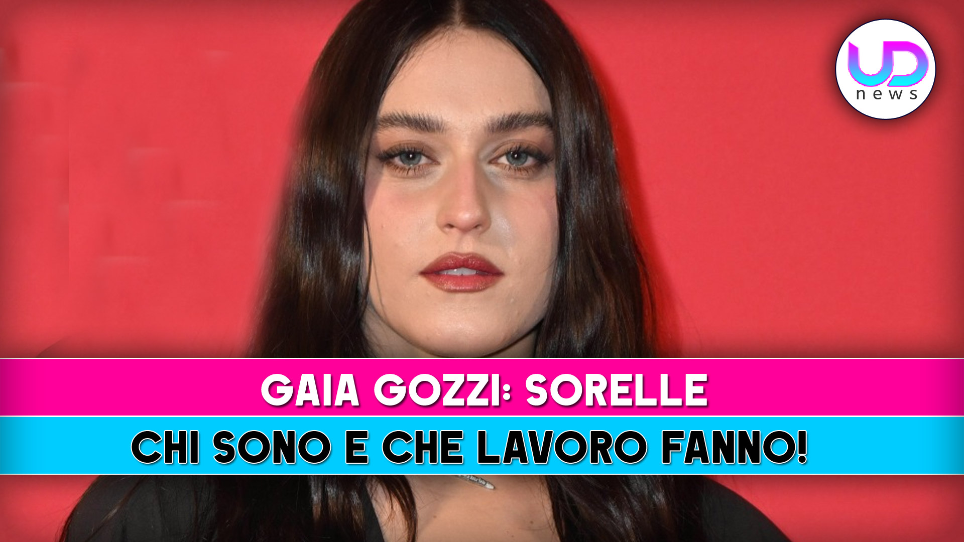 Gaia Gozzi, Sorelle: Chi Sono E Che Lavoro Fanno! Gaia Gozzi, Sorelle: Chi Sono E Che Lavoro Fanno!