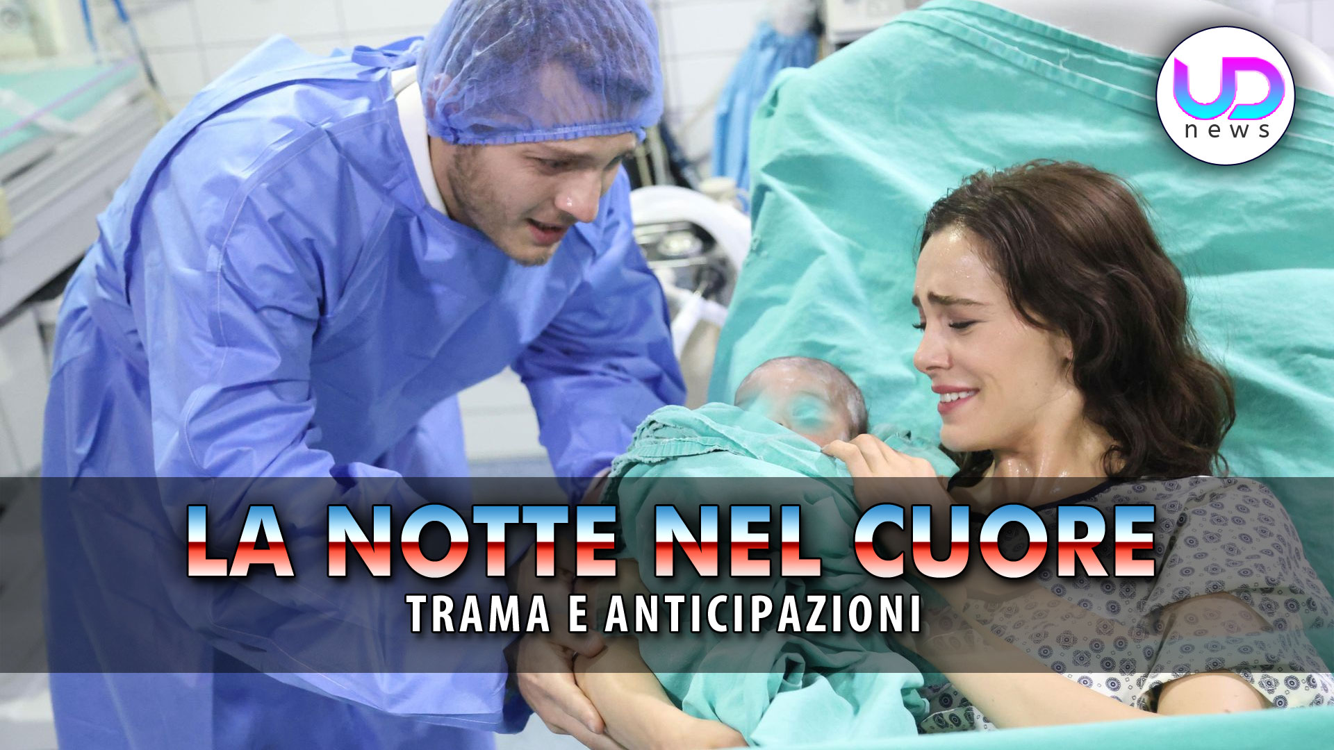 La Notte Nel Cuore, Come Finisce: Un Parto Ed Una Rapina! La Notte Nel Cuore, Come Finisce: Un Parto Ed Una Rapina!
