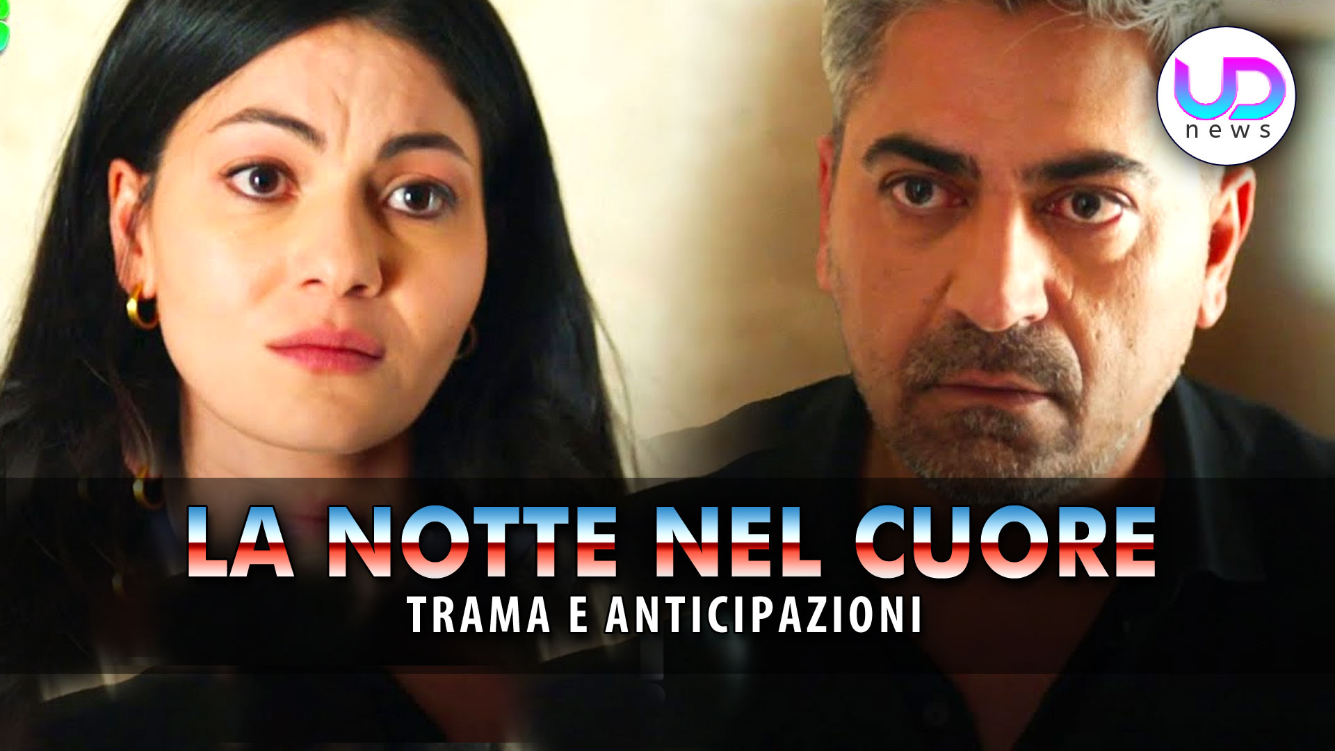 La Notte Nel Cuore 2, Anticipazioni Turche: Bunyamin Tradirà Canan! La Notte Nel Cuore 2, Anticipazioni Turche: Bunyamin Tradirà Canan!