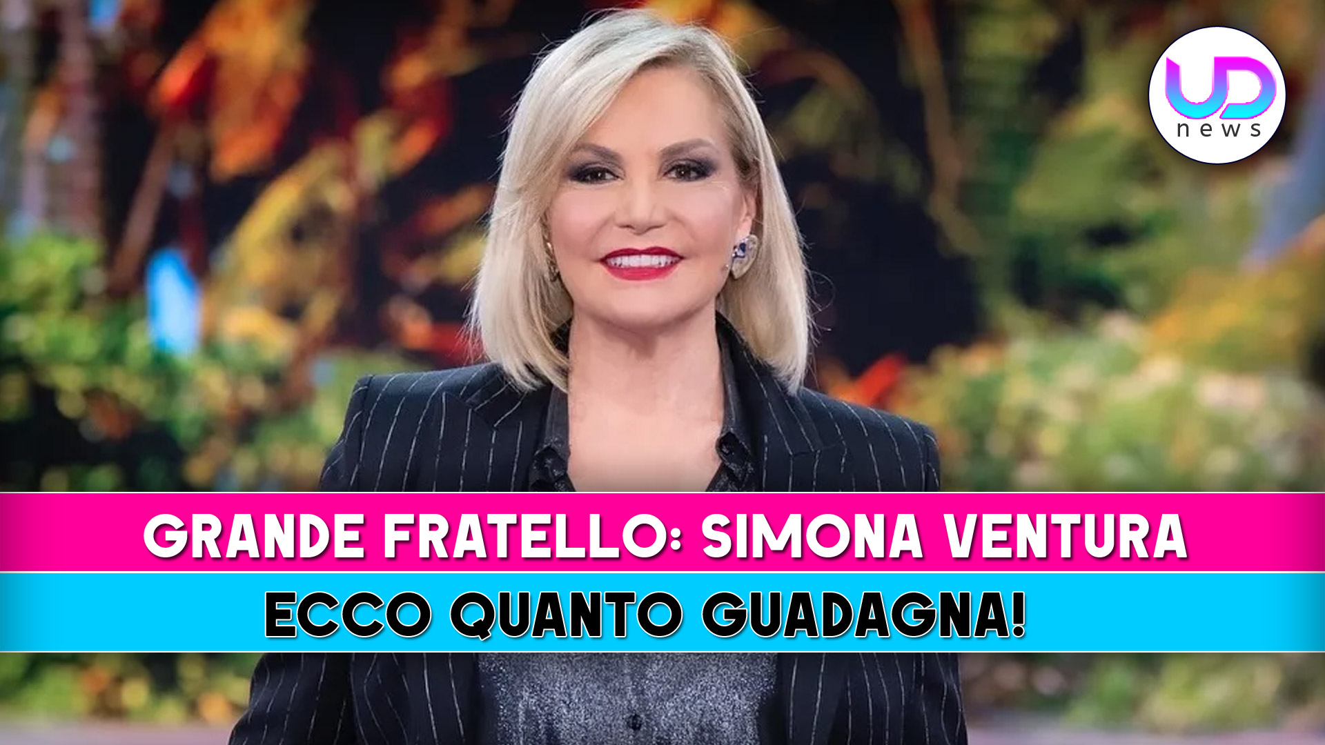 grande fratello simona ventura ecco quanto guadagna