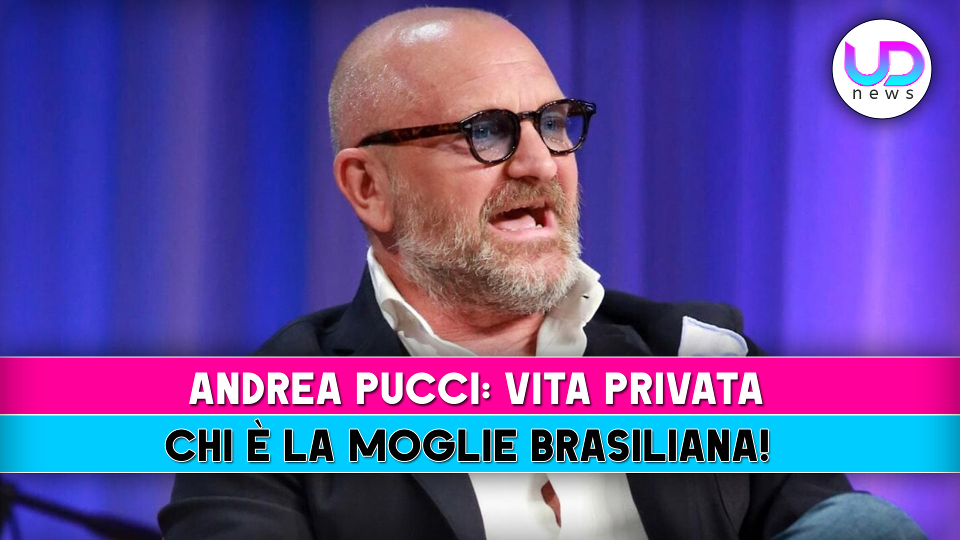 Andrea Pucci, Vita Privata: Chi E’ La Moglie Brasiliana!